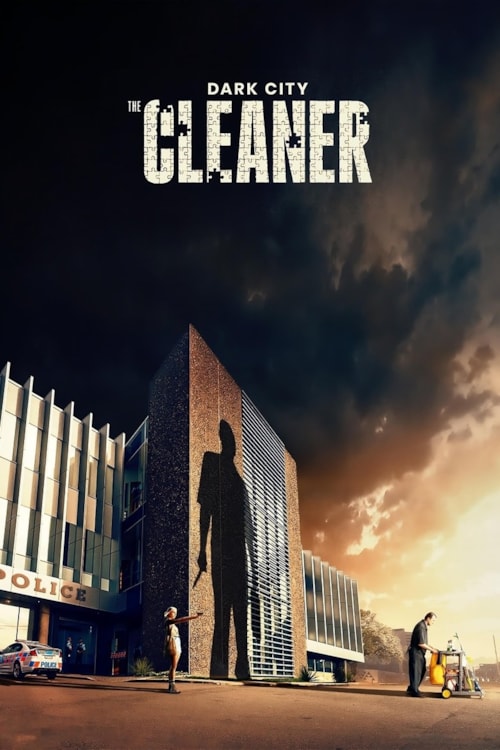 Dark City: The Cleaner poster